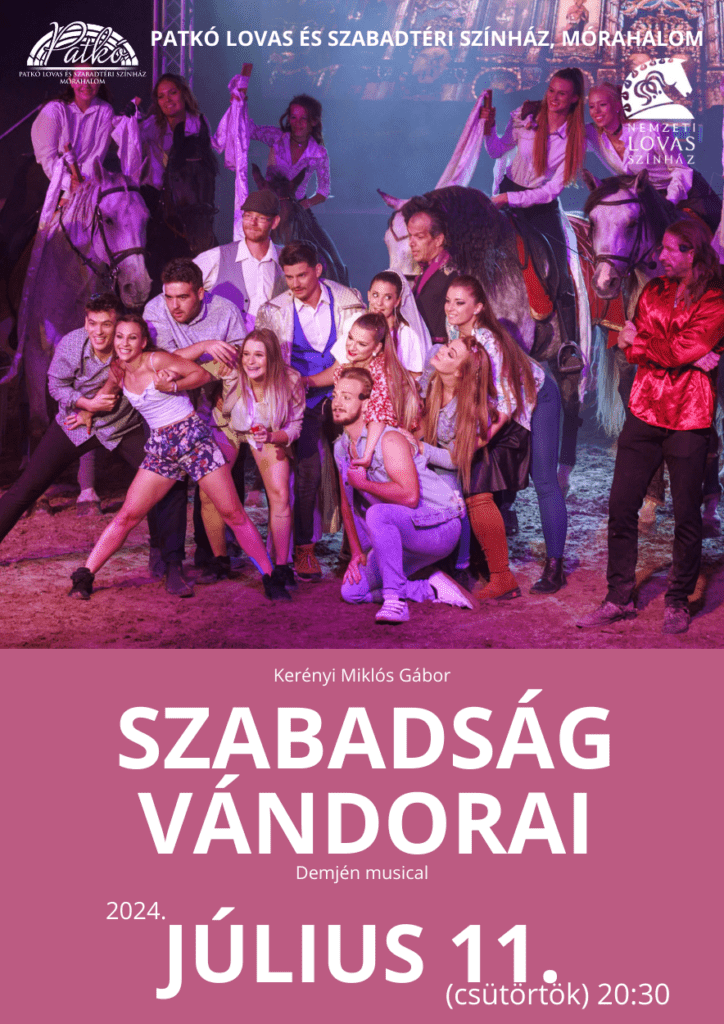 Szabadság vándorai- Demjén Musical